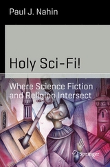 Holy Sci-Fi! -  Paul J. Nahin