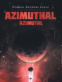 Azimuthal (Azimutal) -  Gabriel Lopez