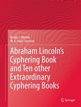 Abraham Lincoln’s Cyphering Book and Ten other Extraordinary Cyphering Books - Nerida F. Ellerton, M. A. (Ken) Clements