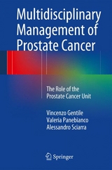 Multidisciplinary Management of Prostate Cancer - 