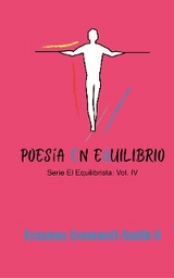 Poesía en equilibrio: serie El Equilibrista -  Erasmus Cromwell-Smith II