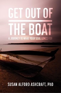 Get Out of the Boat -  Susan Alford Ashcraft