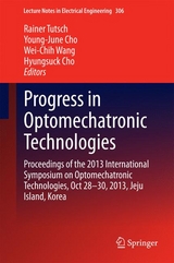 Progress in Optomechatronic Technologies - 