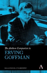 Anthem Companion to Erving Goffman - 