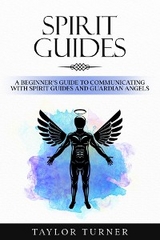 Spirit Guides - Taylor Turner