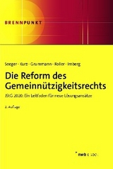 Die Reform des Gemeinnützigkeitsrechts - Andreas Seeger, Tilo Kurz, Stephan Grummann, Frank Roller, Anna Imberg