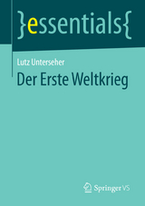 Der Erste Weltkrieg - Lutz Unterseher