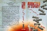Addicted To Stupidity -  Voltwain
