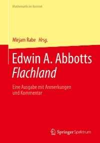 Edwin A. Abbotts Flachland - Mirjam Rabe