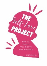 Self-Love Project -  Gabrielle G.