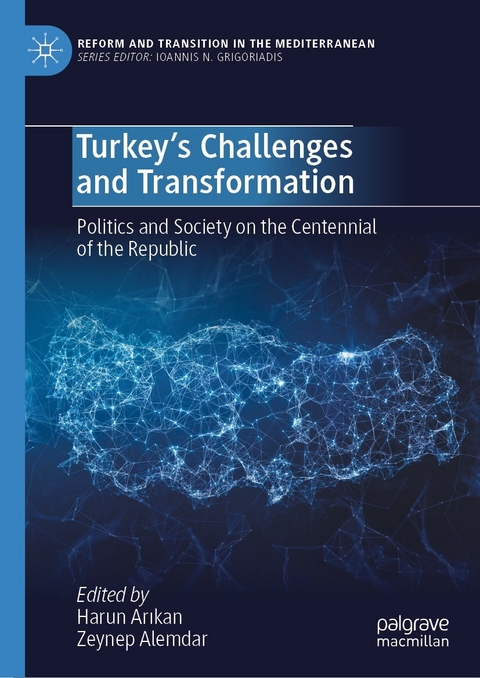 Turkey’s Challenges and Transformation - 