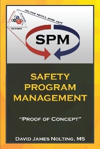Safety Program Management -  David James Nolting MS
