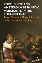 Portuguese and Amsterdam Sephardic Merchants in the Tobacco Trade -  Yda Schreuder