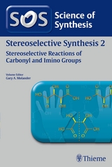 Science of Synthesis: Stereoselective Synthesis Vol. 2 - 