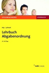 Lehrbuch Abgabenordnung - Uta Hey, Christian Lehnert