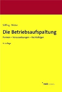 Die Betriebsaufspaltung - Matthias Söffing, Lars Micker