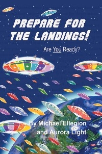 Prepare for the Landings! Are You Ready? - Michael Ellegion, Aurora Light