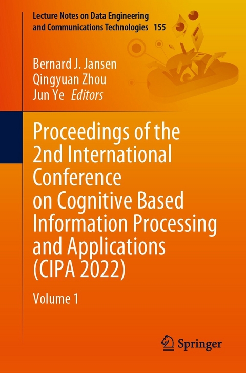 Proceedings of the 2nd International Conference on Cognitive Based Information Processing and Applications (CIPA 2022) - 