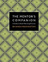 Mentor's Companion -  Rhianon Washington