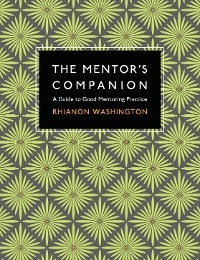 Mentor's Companion -  Rhianon Washington