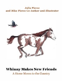 Whinny Makes New Friends - Julia Pierce