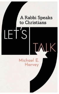 Let's Talk -  Michael E Harvey