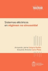 Sistemas eléctricos en régimen no sinusoidal - Eduardo Antonio Cano Plata, Armando Jaime Ustariz Farfán