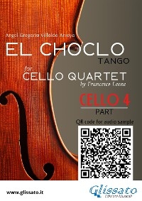 Cello 4 part of "El Choclo" for Cello Quartet - Ángel Villoldo, a cura di Francesco Leone