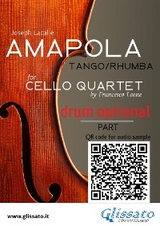 Optional Drum part of "Amapola" for Cello Quartet - Joseph Lacalle, a cura di Francesco Leone