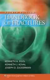 Handbook of Fractures - Egol, Kenneth A.; Koval, Kenneth J.; Zuckerman, Joseph D.