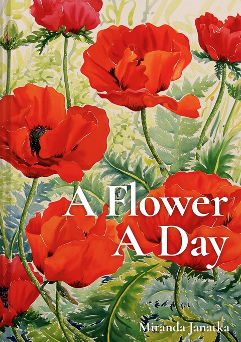 A Flower A Day - Miranda Janatka