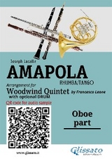 Oboe part of "Amapola" for Woodwind Quintet - Joseph Lacalle, a cura di Francesco Leone