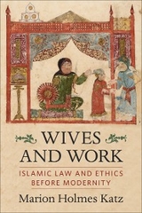 Wives and Work -  Marion Holmes Katz
