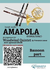 Bassoon Part of "Amapola" for Woodwind Quintet - Joseph Lacalle, a cura di Francesco Leone
