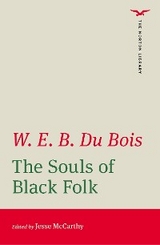 Souls of Black Folk -  W. E. B. Du Bois