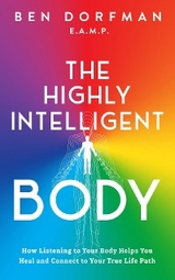 Highly Intelligent Body: -  Ben Dorfman