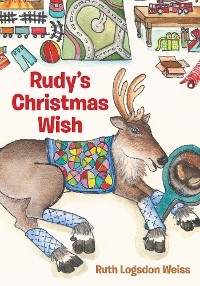 Rudy's Christmas Wish - Ruth Logsdon Weiss