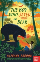 The Boy Who Saved a Bear -  Nizrana Farook