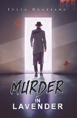 Murder in Lavender - Julia Graziano