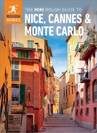 The Mini Rough Guide to Nice, Cannes & Monte Carlo (Travel Guide eBook) - Rough Guides