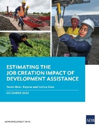Estimating the Job Creation Impact of Development Assistance -  Asian Development Bank