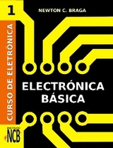 Curso de Electrónica - Electrónica Básica - Newton C. Braga