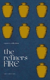 Refiner's Fire -  Rue Mortensen