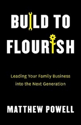 Build to Flourish - Matthew Powell