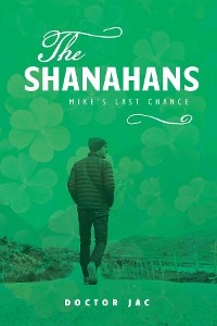 The Shanahans : Mike's Last Chance -  John Fitzenz