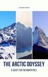 The Arctic Odyssey - Jaxon Reed