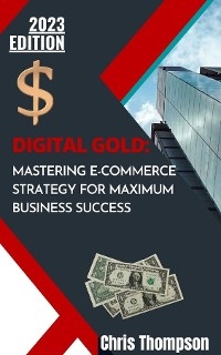 Digital Gold -  Chris Thompson