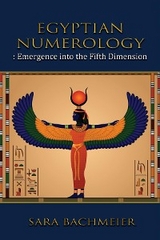 Egyptian Numerology -  Sara Bachmeier