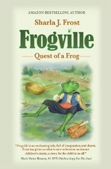 FROGVILLE - Sharla Frost