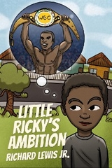 Little Ricky's Ambition - Richard Lewis Jr.